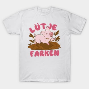 Lütje Farken Low German Piglet Pig T-Shirt